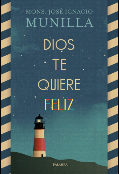 Dios te quiere feliz