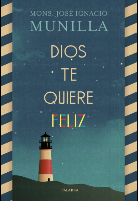 Dios te quiere feliz