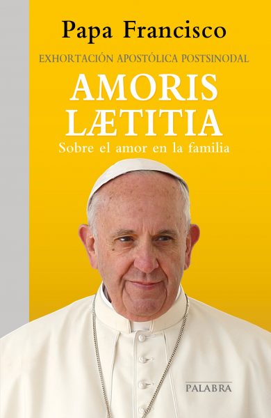 Exhortación Apostolica Amoris Laetitia