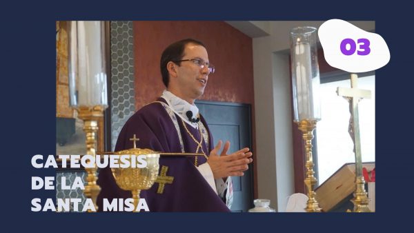 Catequesis de la misa 3